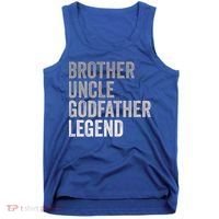 Brother Uncle Godfather Legend Favorite Best Uncle Meaningful Gift Tank Top thumb 0