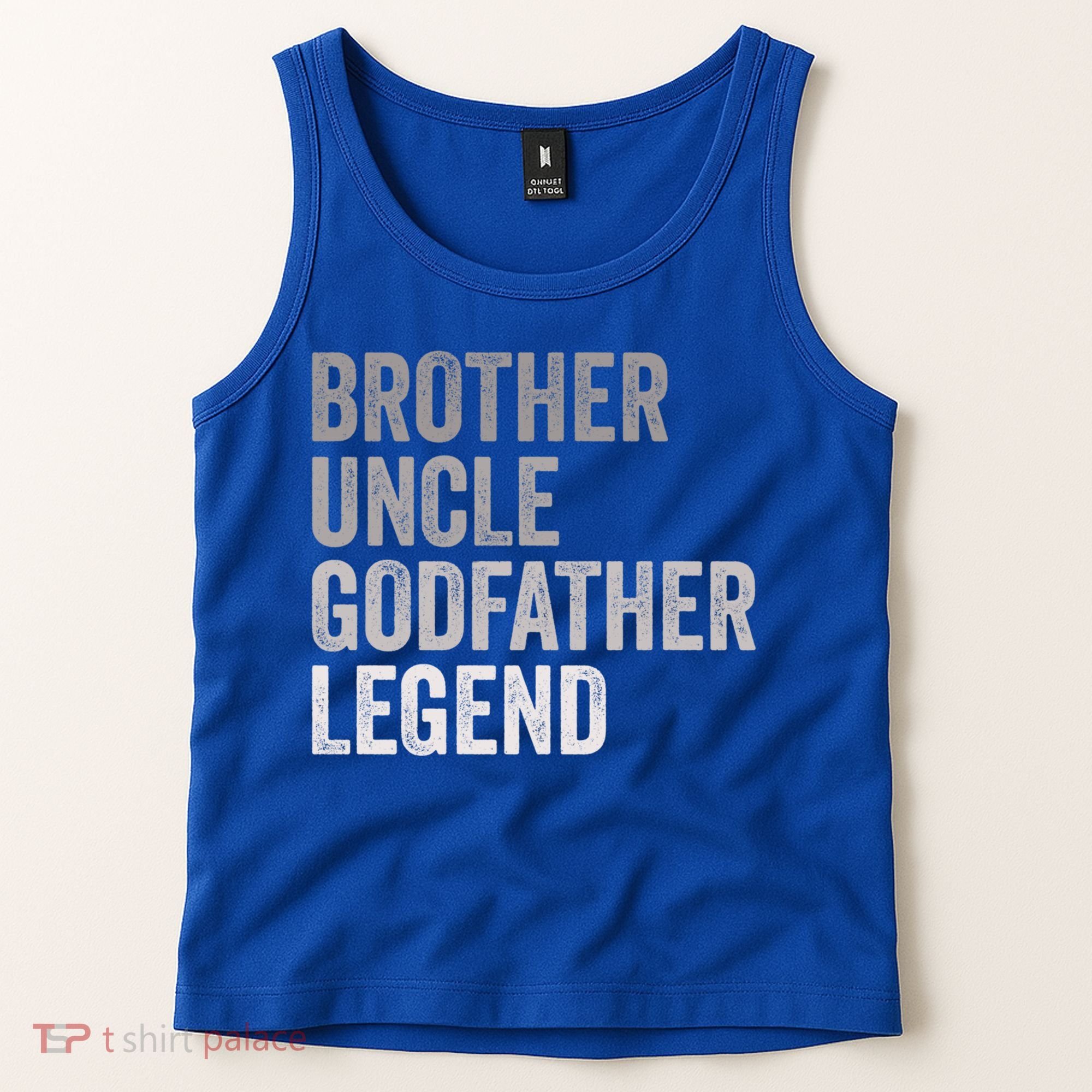 Brother Uncle Godfather Legend Favorite Best Uncle Meaningful Gift Tank Top
