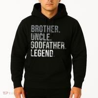 Brother Uncle Godfather Legend Best Funny Uncle Hoodie thumb 2