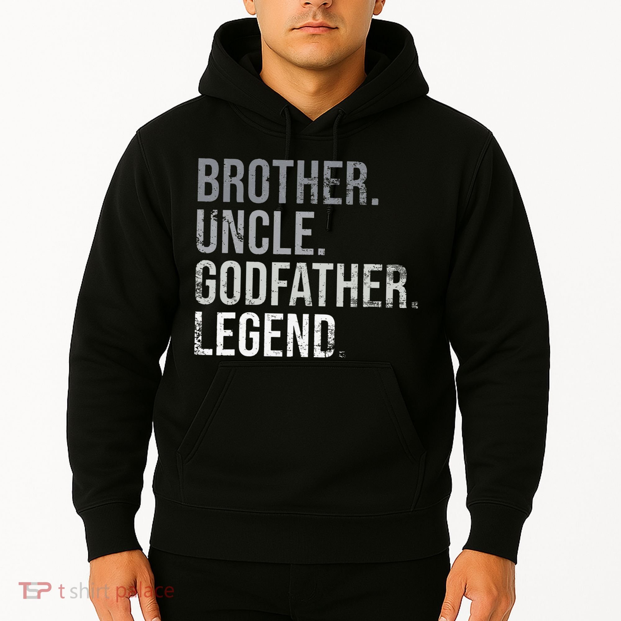 Brother Uncle Godfather Legend Best Funny Uncle Hoodie
