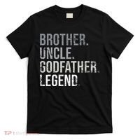 Brother Uncle Godfather Legend Best Funny Uncle T-Shirt thumb 0
