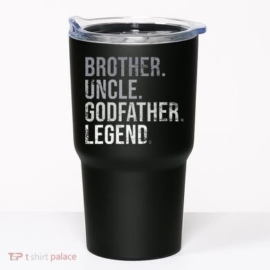 Brother Uncle Godfather Legend Best Funny Uncle Tumbler
