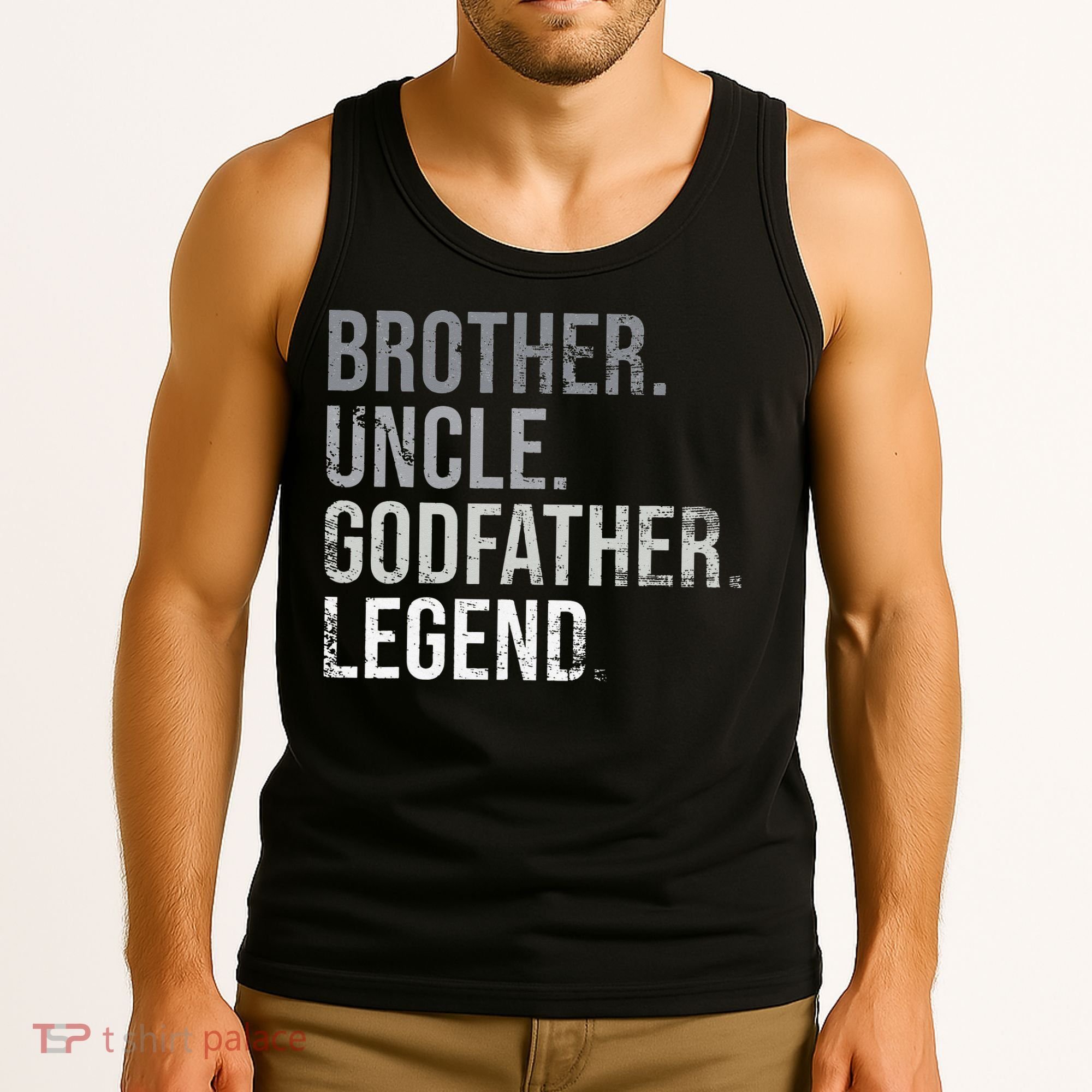 Brother Uncle Godfather Legend Best Funny Uncle Tank Top