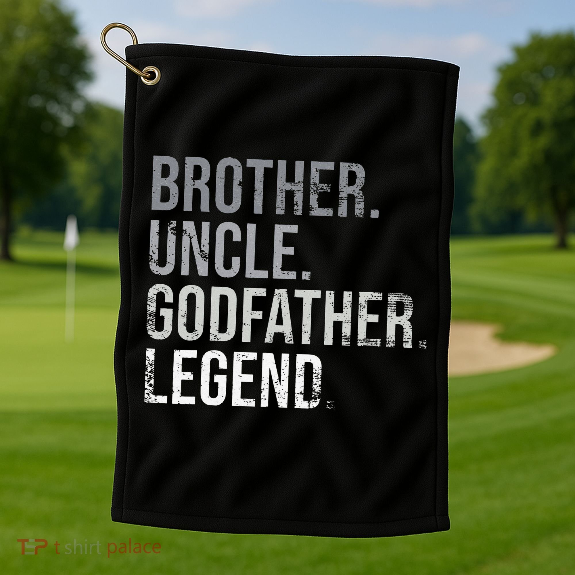 Brother Uncle Godfather Legend Best Funny Uncle Golf Towel