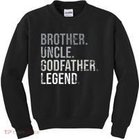 Brother Uncle Godfather Legend Best Funny Uncle Kids Sweatshirt thumb 0