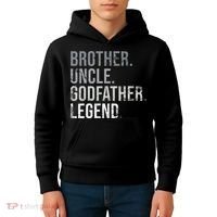 Brother Uncle Godfather Legend Best Funny Uncle Kids Hoodie thumb 4