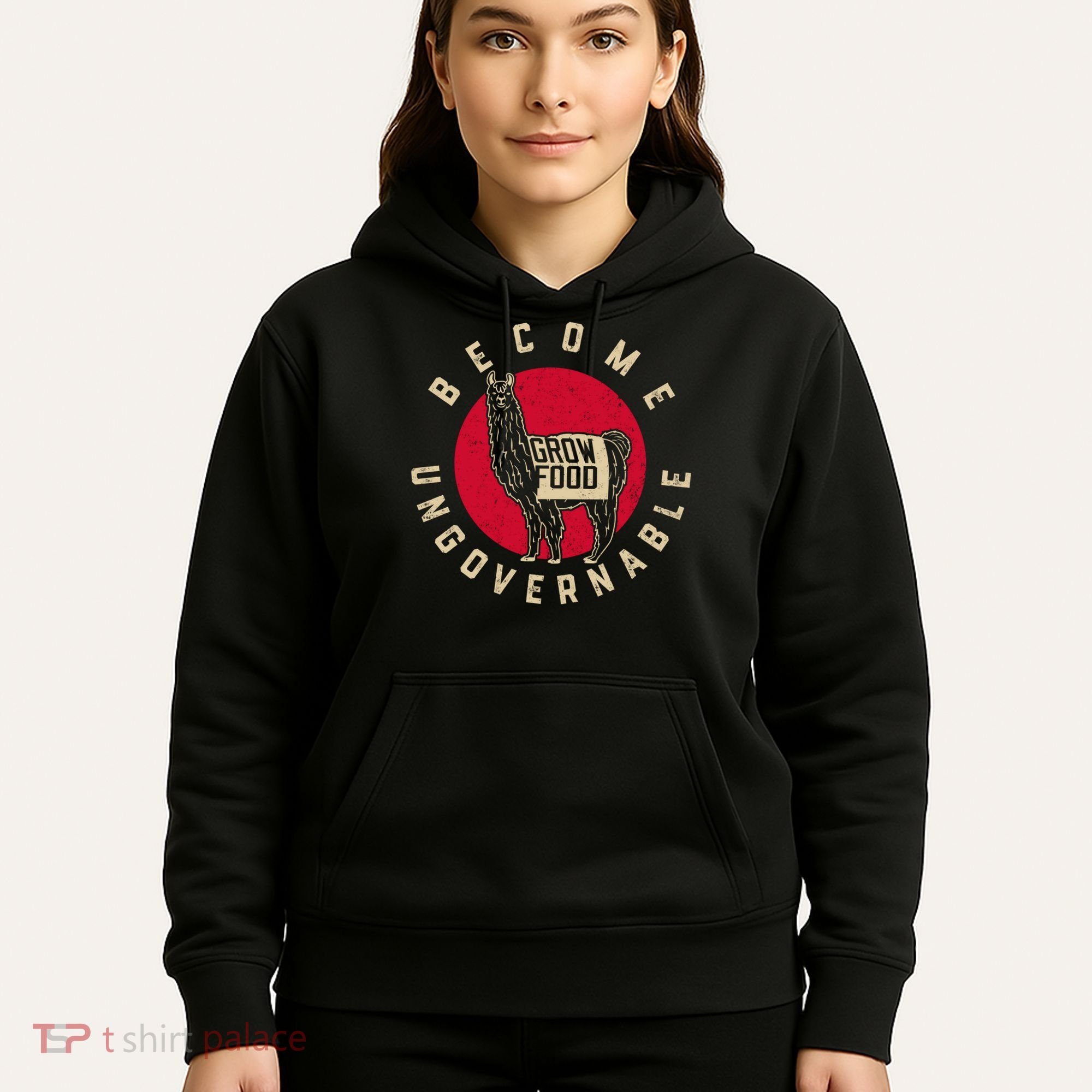 Become Ungovernable Grow Food Hoodie