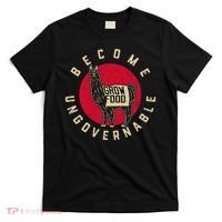 Become Ungovernable Grow Food T-Shirt thumb 0