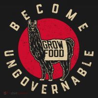 Become Ungovernable Grow Food Polo thumb 3