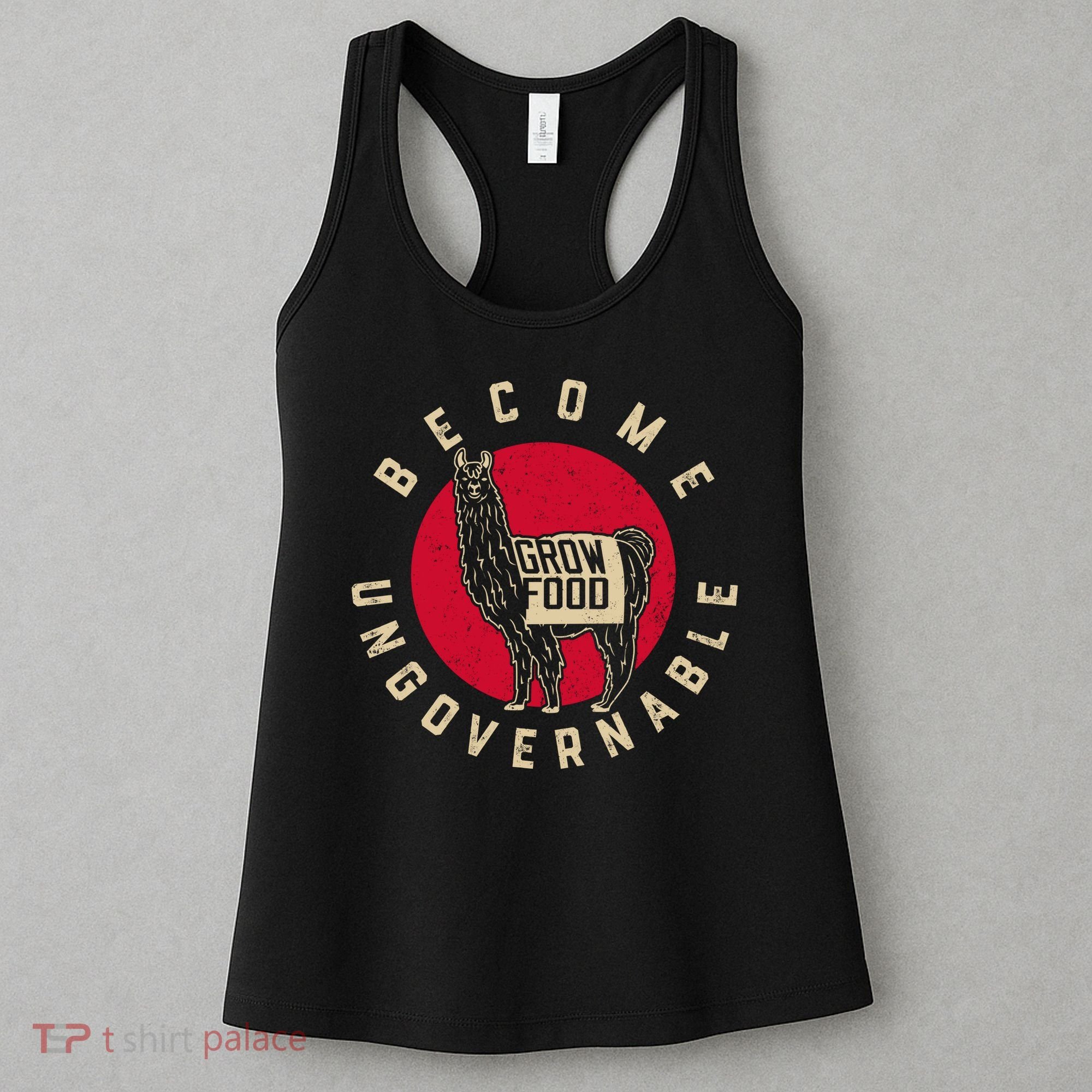Become Ungovernable Grow Food Women's Tank Top