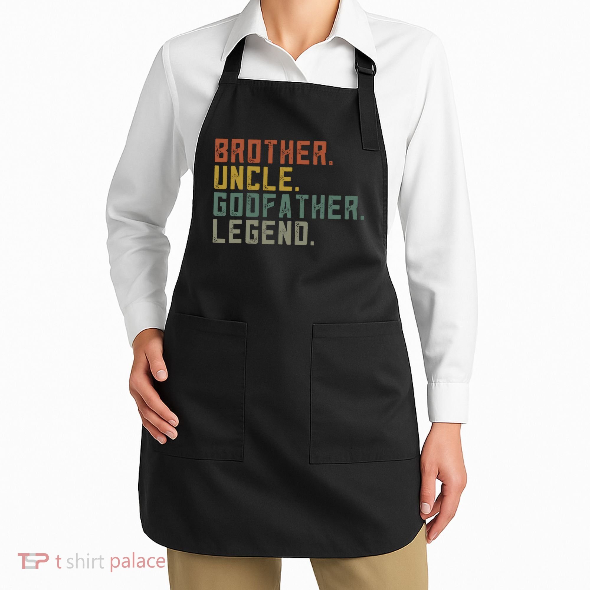 Brother Uncle Godfather Legend Fun Best Funny Uncle Apron