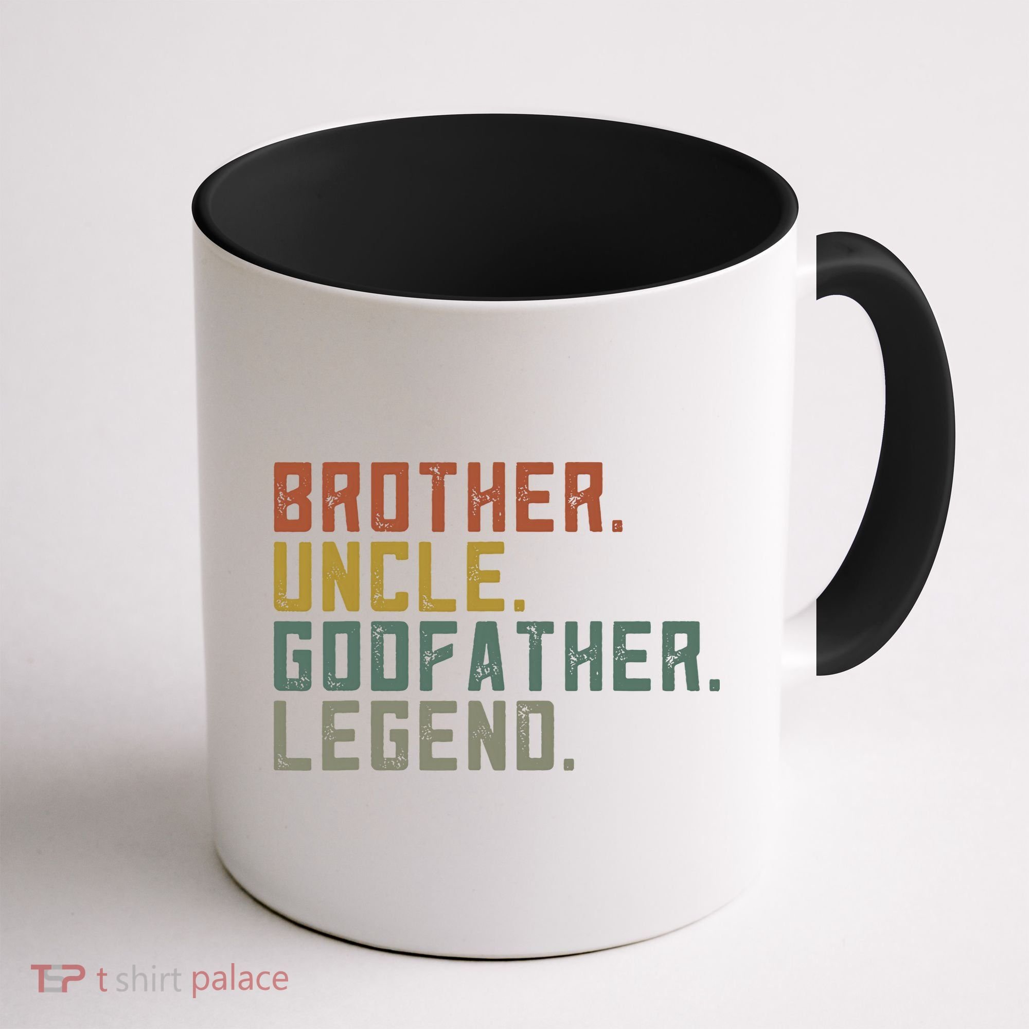 Brother Uncle Godfather Legend Fun Best Funny Uncle Coffee Mug