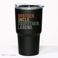 Brother Uncle Godfather Legend Fun Best Funny Uncle Tumbler thumb 0