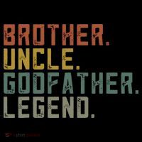 Brother Uncle Godfather Legend Fun Best Funny Uncle Toddler T-Shirt thumb 4