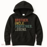 Brother Uncle Godfather Legend Fun Best Funny Uncle Kids Hoodie thumb 0