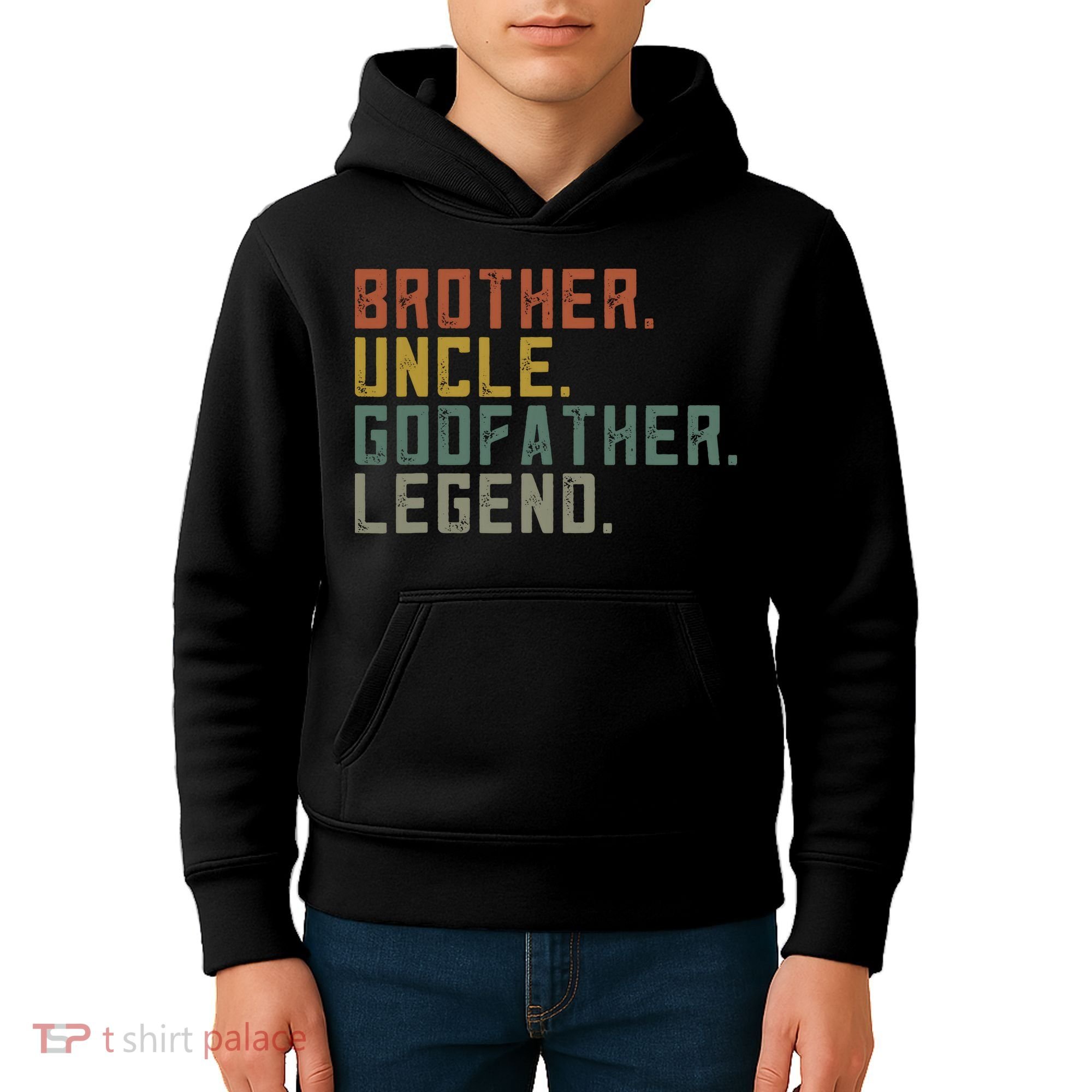 Brother Uncle Godfather Legend Fun Best Funny Uncle Kids Hoodie