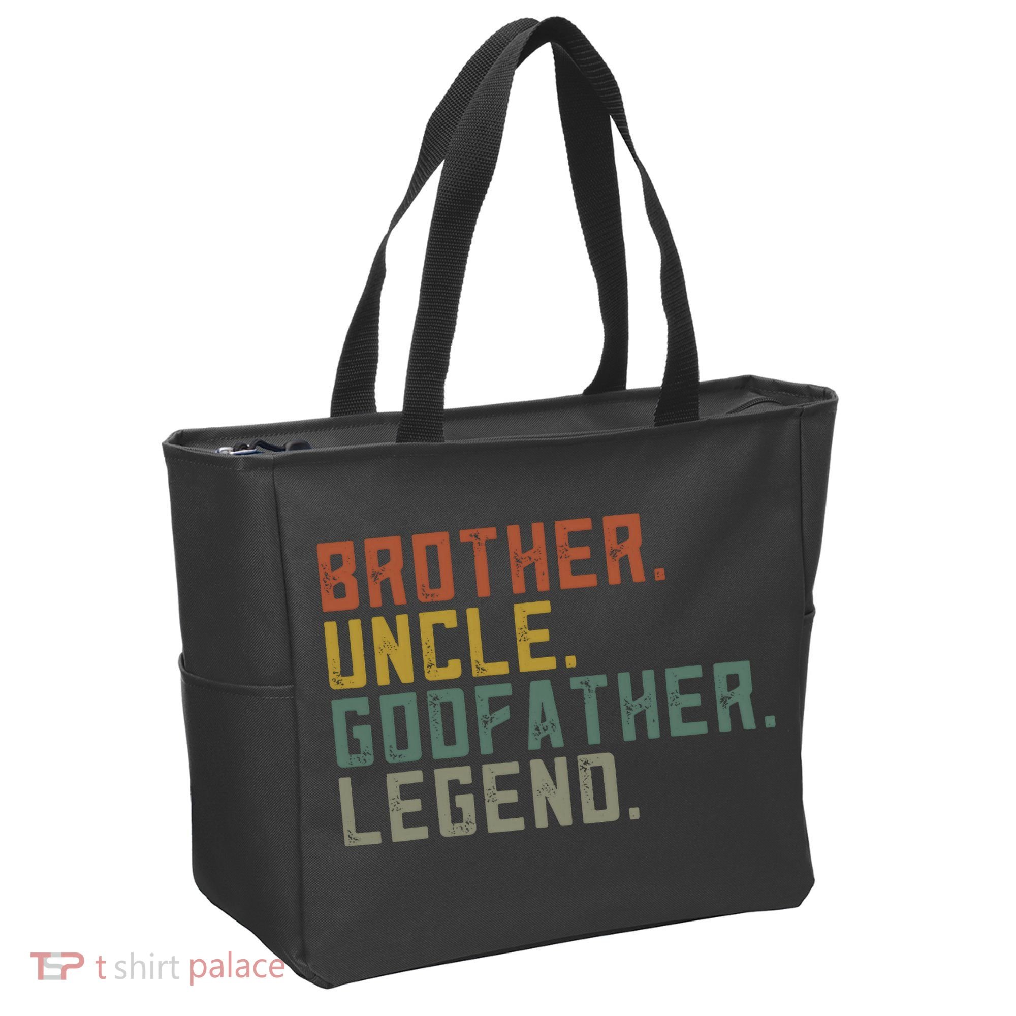 Brother Uncle Godfather Legend Fun Best Funny Uncle Tote Bag