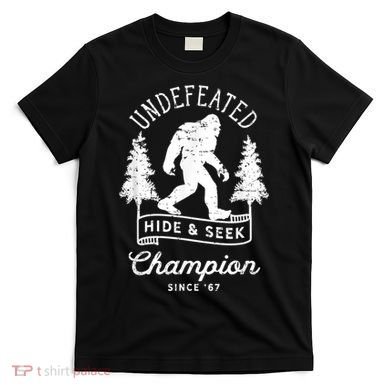 Bigfoot Undefeated Hide And Seek Champion Distressed T-Shirt