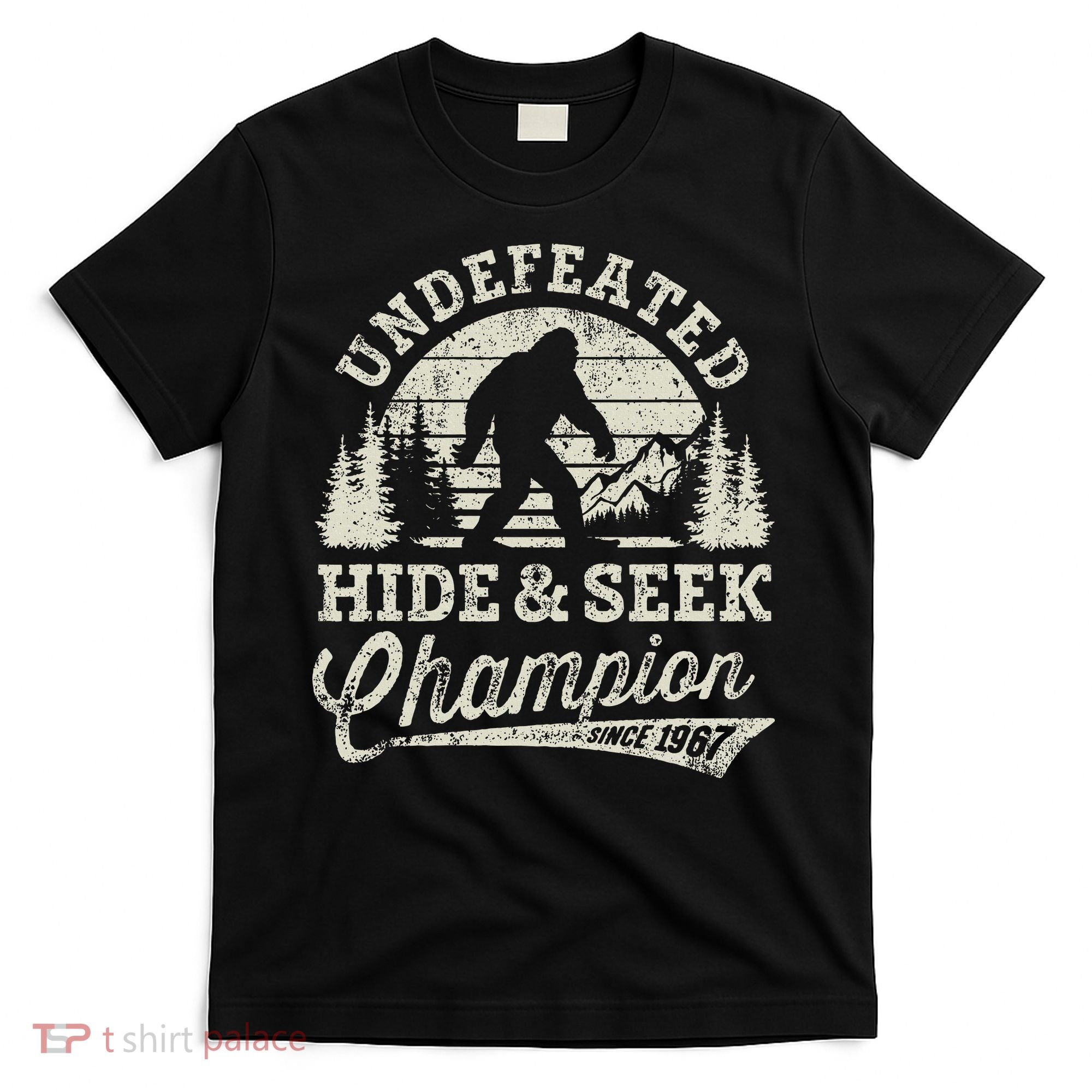 Bigfoot Undefeated Hide And Seek Champion Vintage T-Shirt