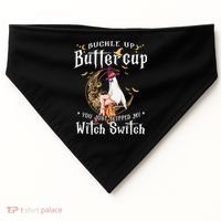 Buckle Up Halloween Buttercup You Just Flipped Witch Switch USA-Made Doggie Bandana thumb 0