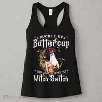 Buckle Up Halloween Buttercup You Just Flipped Witch Switch Women's Tank Top thumb 3