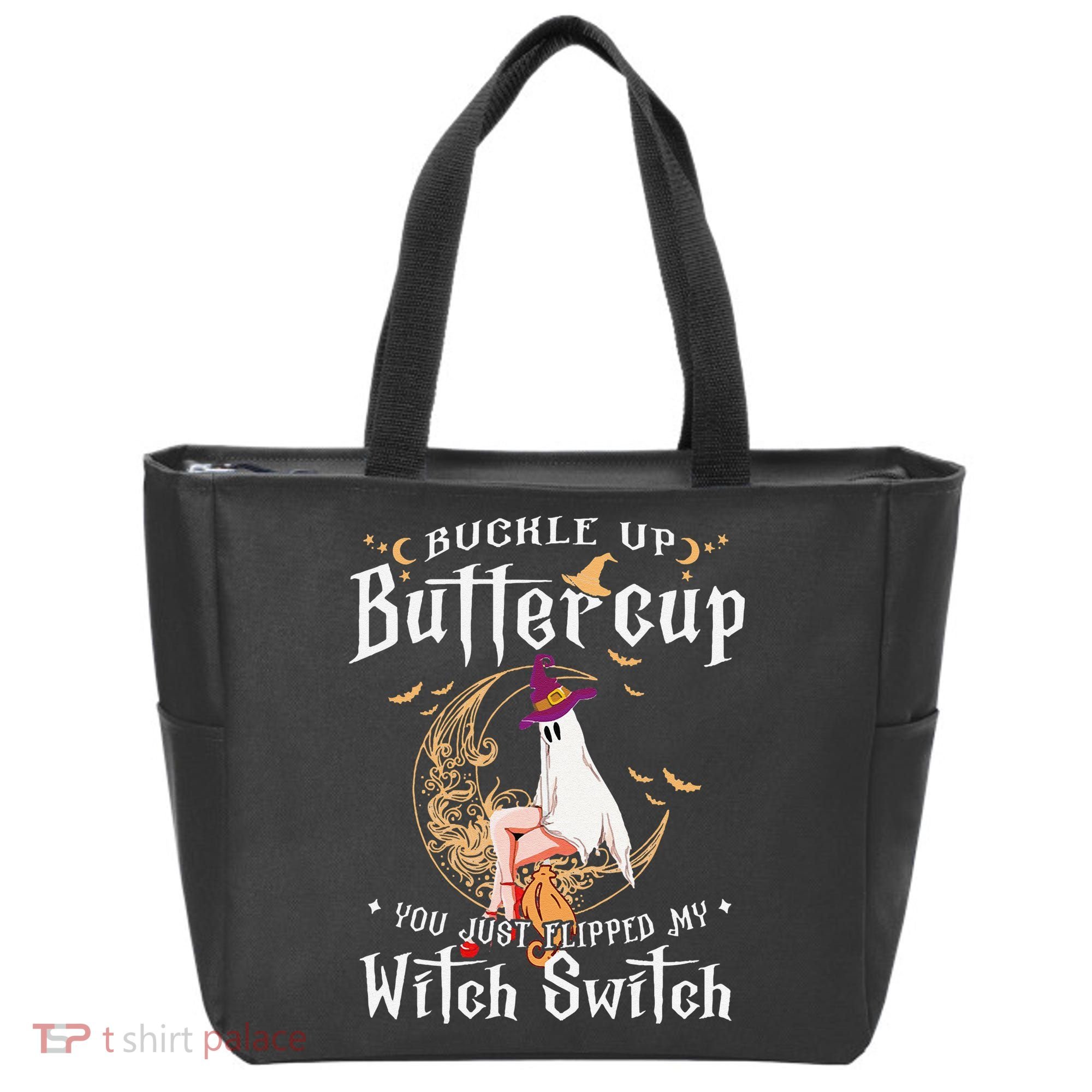 Buckle Up Halloween Buttercup You Just Flipped Witch Switch Tote Bag