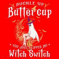 Buckle Up Halloween Buttercup You Just Flipped Witch Switch Santa Hat thumb 1