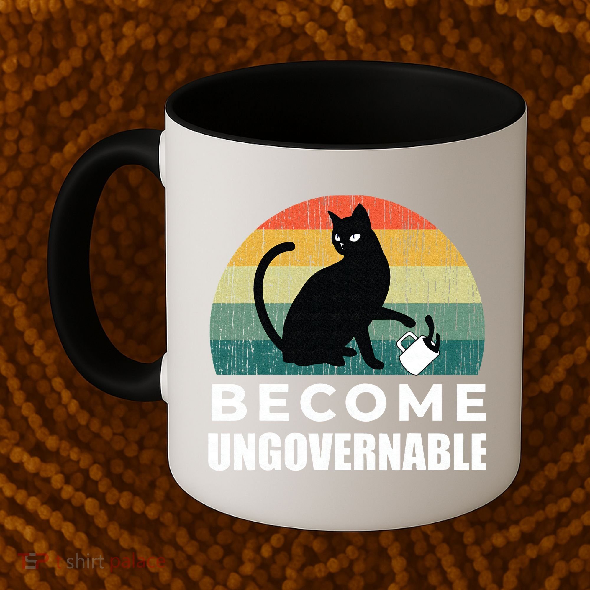 Become Ungovernable I Do What I Want Funny Cat Coffee Mug