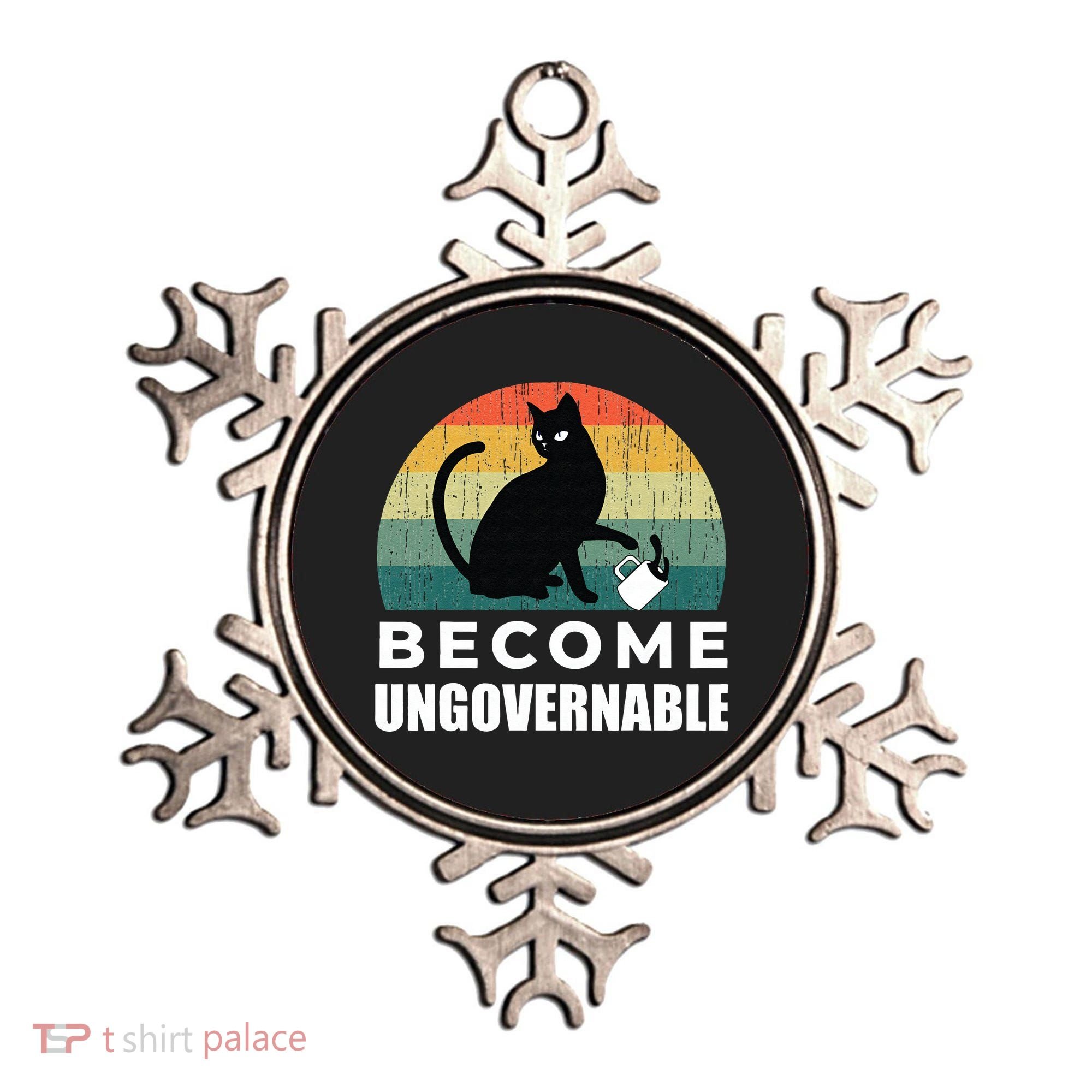 Become Ungovernable I Do What I Want Funny Cat Ornament