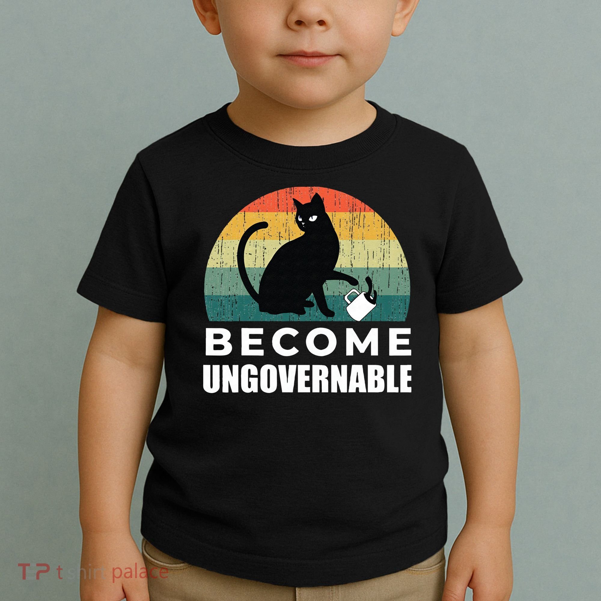 Become Ungovernable I Do What I Want Funny Cat Toddler T-Shirt