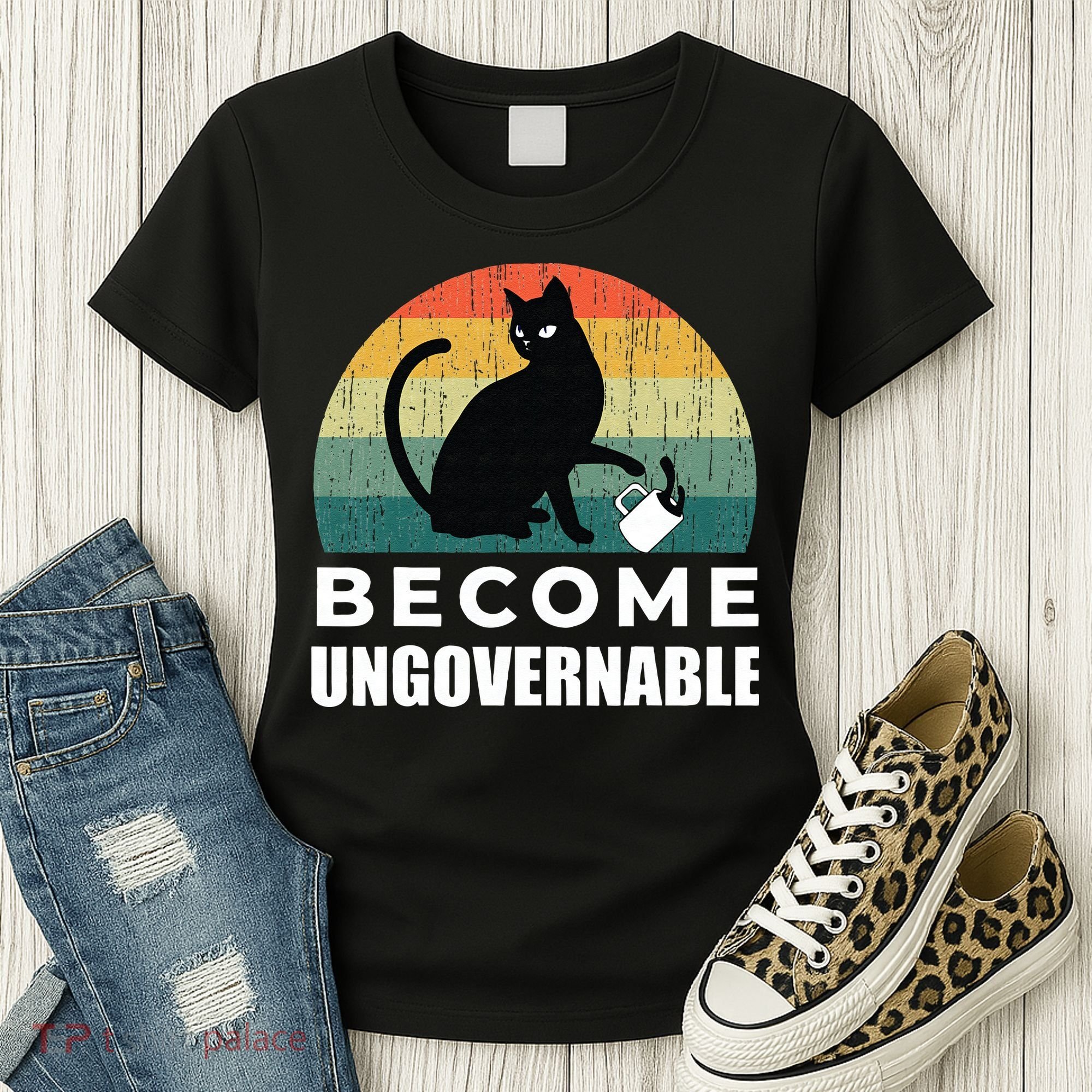 Become Ungovernable I Do What I Want Funny Cat Women's T-Shirt