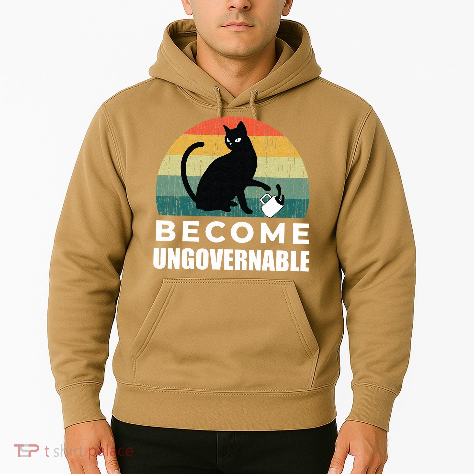 Become Ungovernable I Do What I Want Funny Cat Hoodie