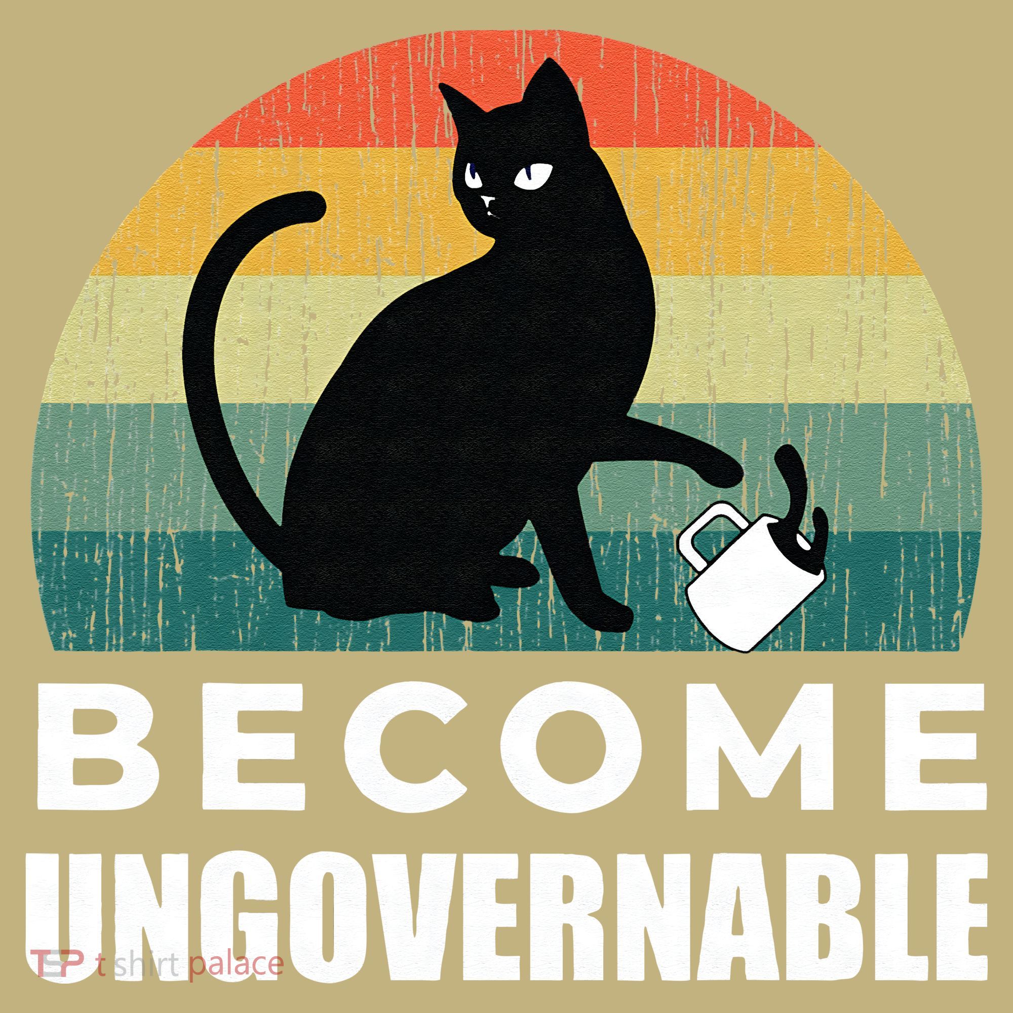 Become Ungovernable I Do What I Want Funny Cat Long Sleeve Shirt