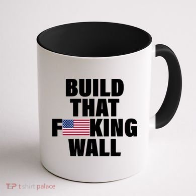 Build That F*cking Wall Coffee Mug back