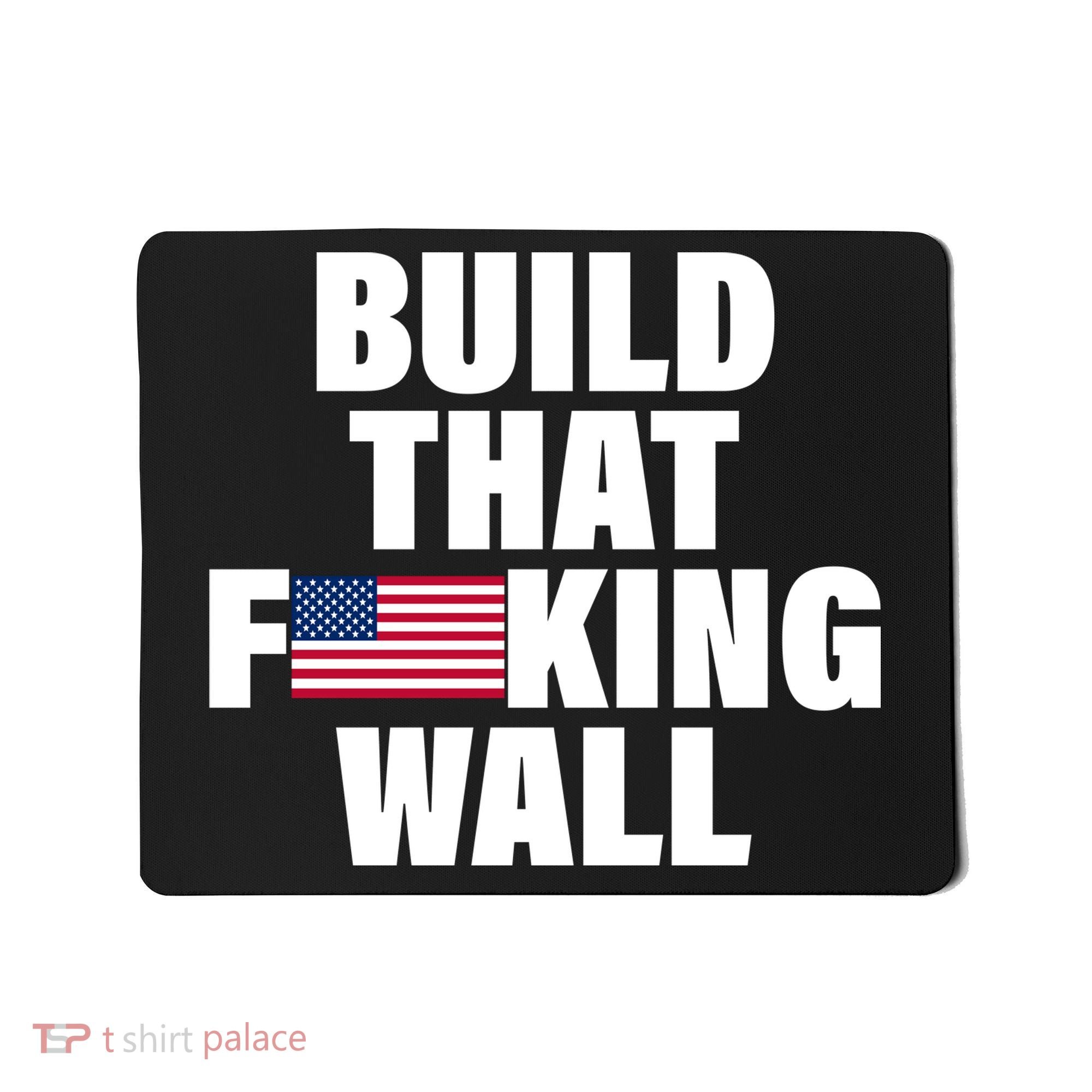 Build That F*cking Wall Mousepad
