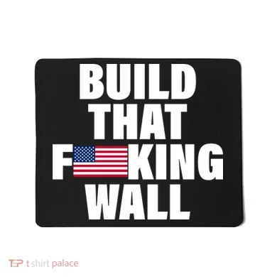 Build That F*cking Wall Mousepad