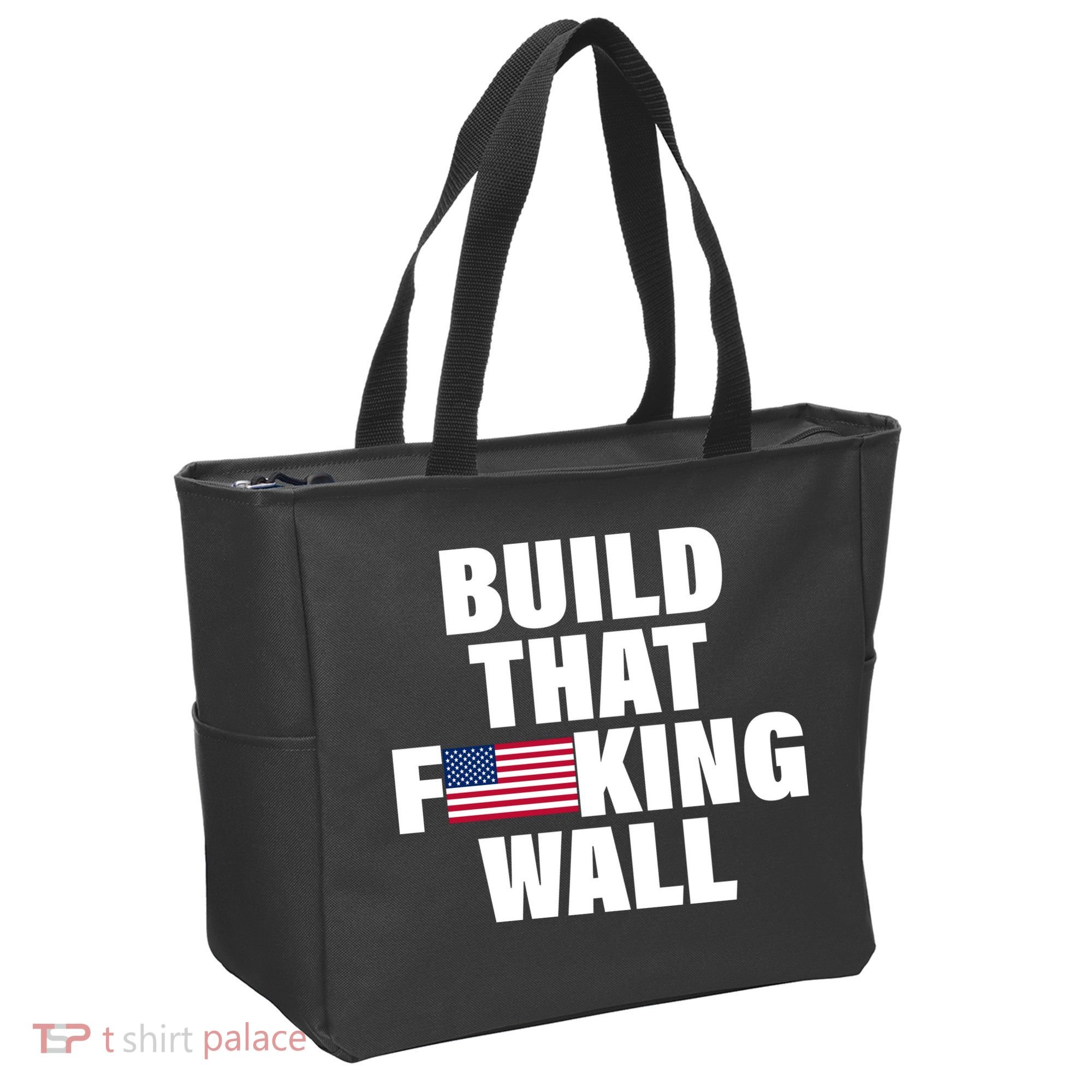 Build That F*cking Wall Tote Bag