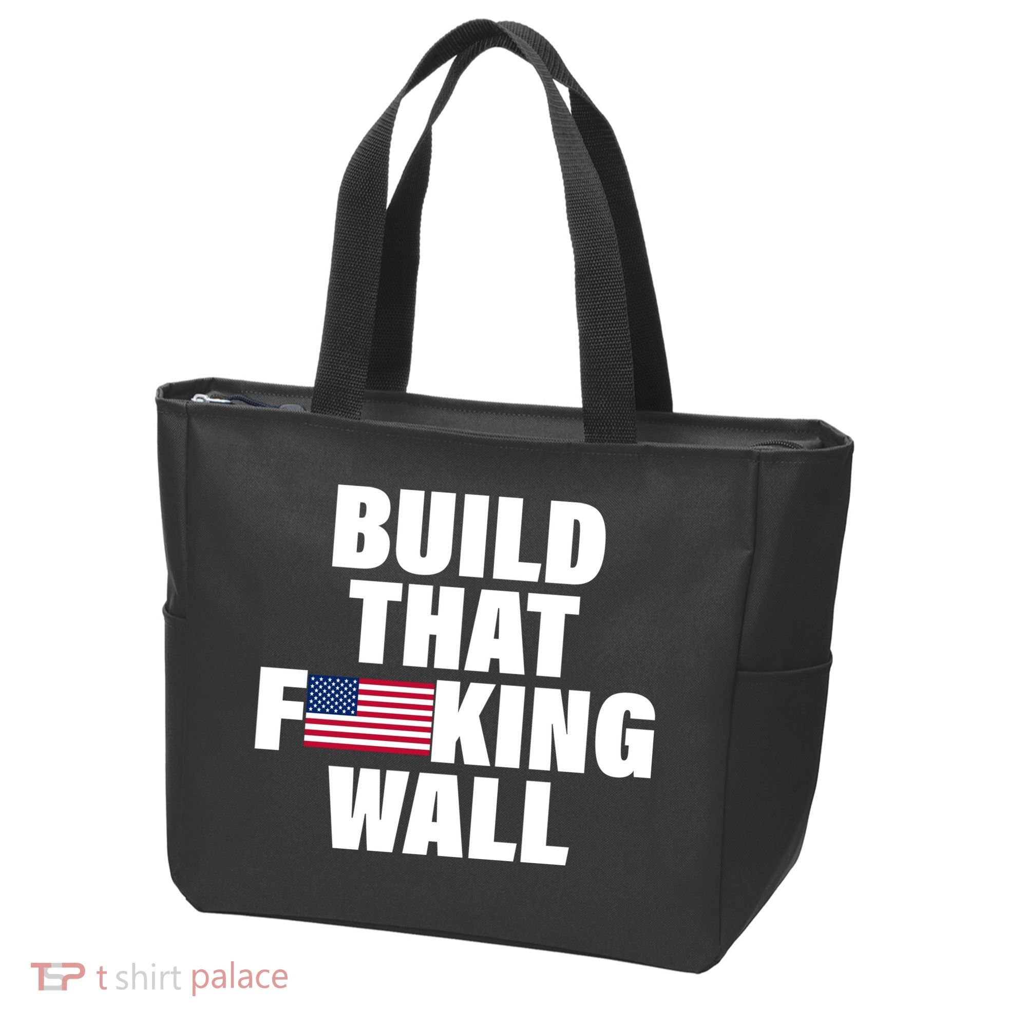 Build That F*cking Wall Tote Bag