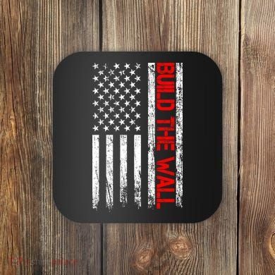 Build The Wall Distressed Flag Coaster