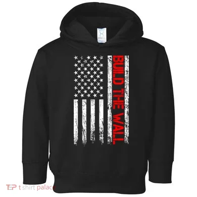 Build The Wall Distressed Flag Toddler Hoodie
