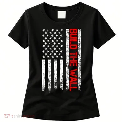 Build The Wall Distressed Flag Women's T-Shirt