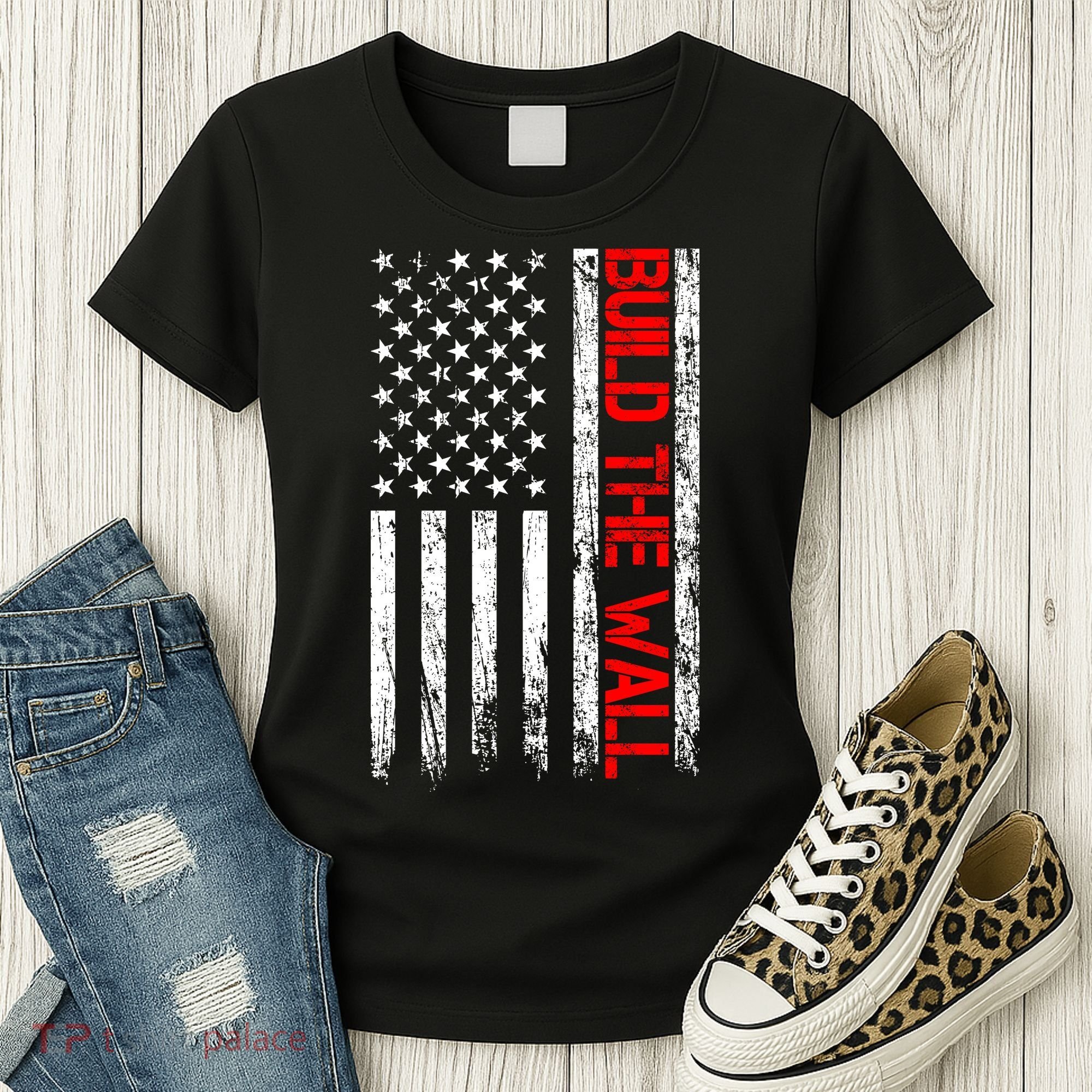 Build The Wall Distressed Flag Women's T-Shirt