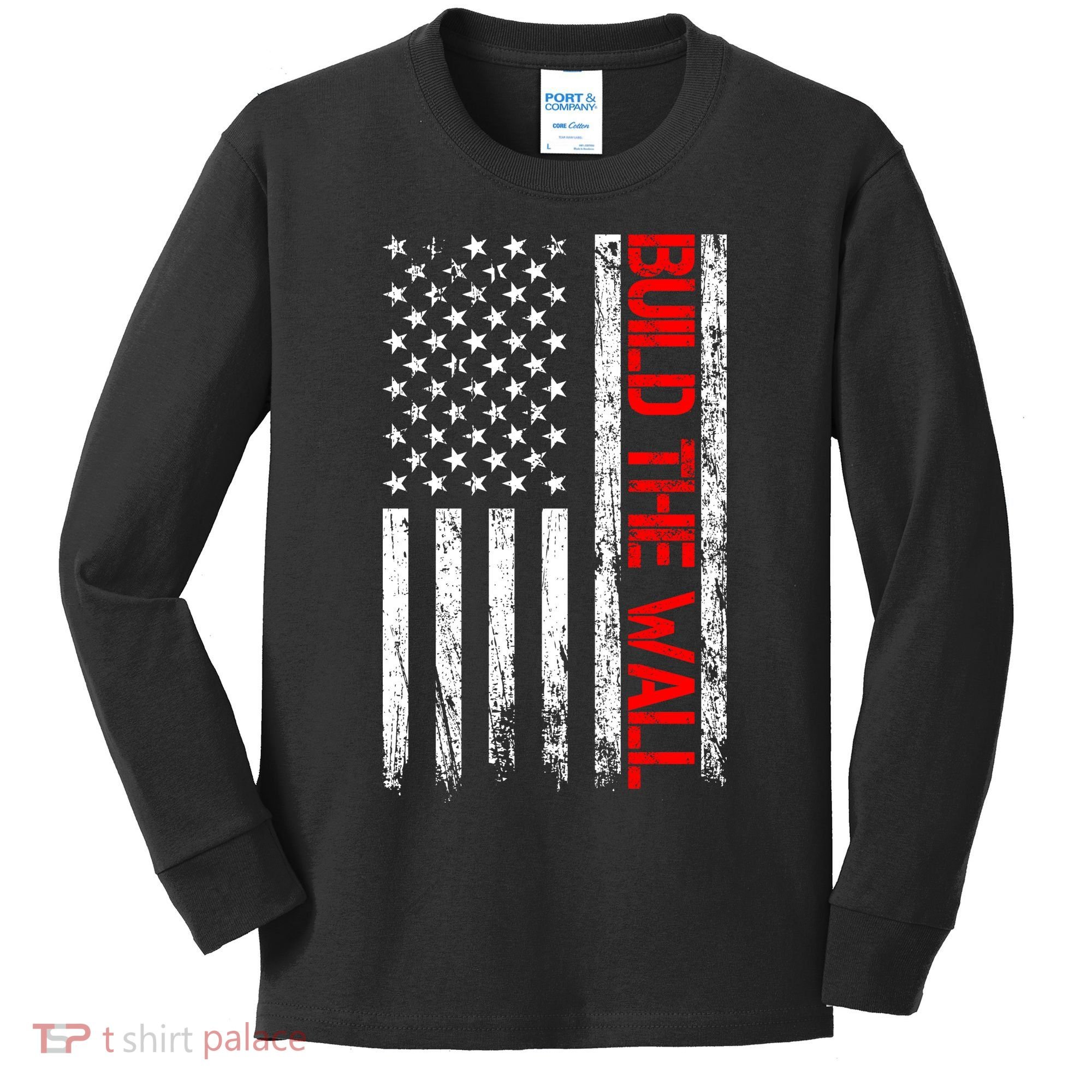 Build The Wall Distressed Flag Kids Long Sleeve Shirt