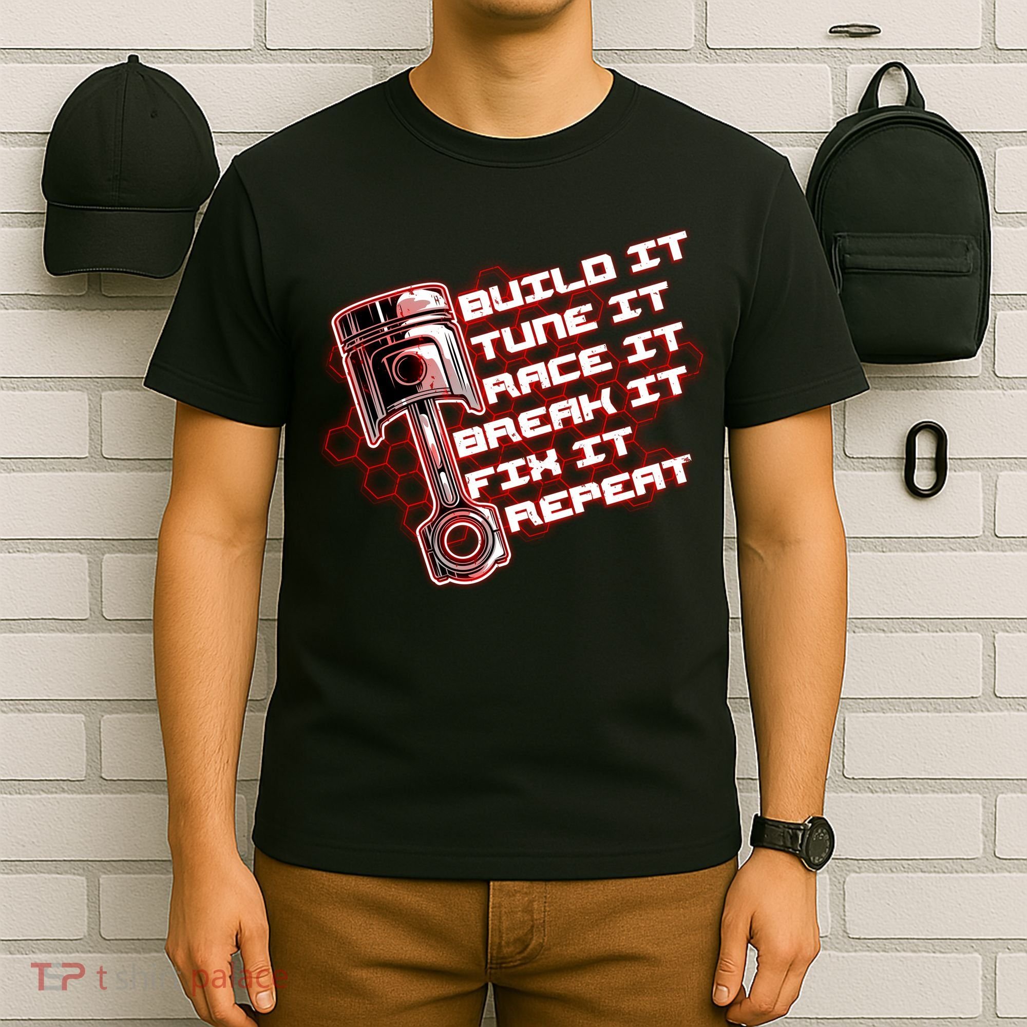 Build Tune Race Break Fix Repeat T-Shirt