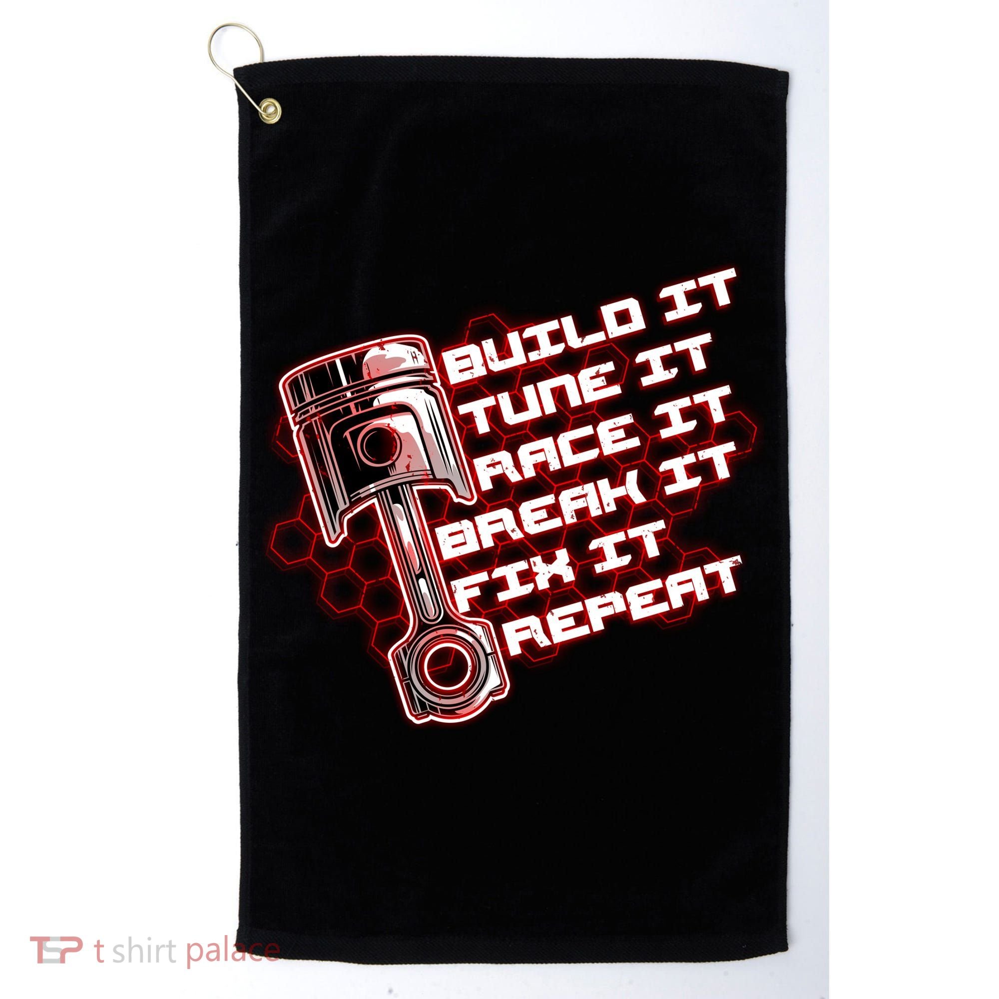 Build Tune Race Break Fix Repeat Golf Towel