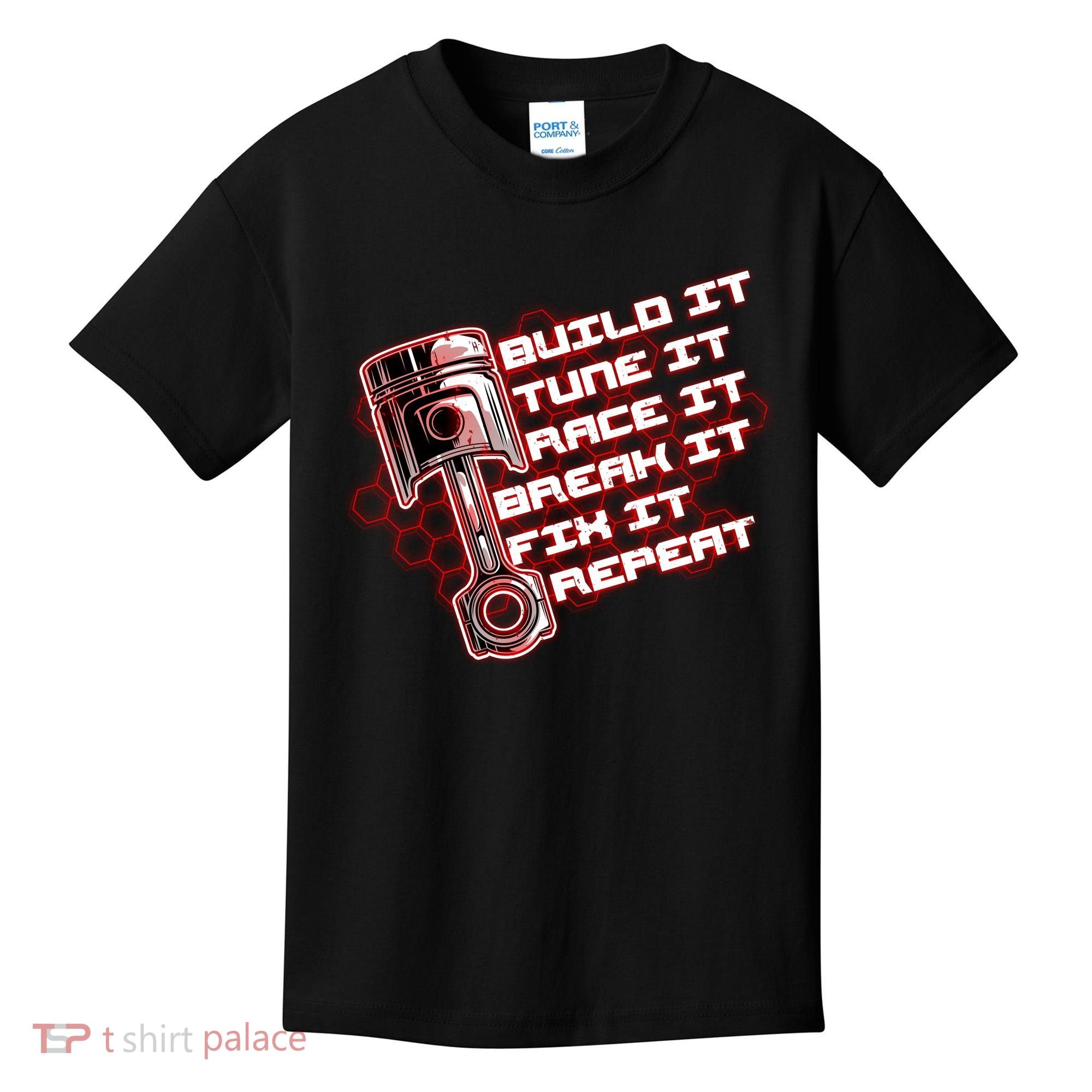 Build Tune Race Break Fix Repeat Kids T-Shirt