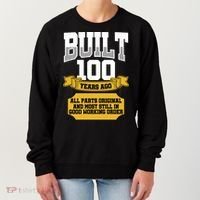 Built 100th Birthday All Original Part Women's Sweatshirt thumb 0