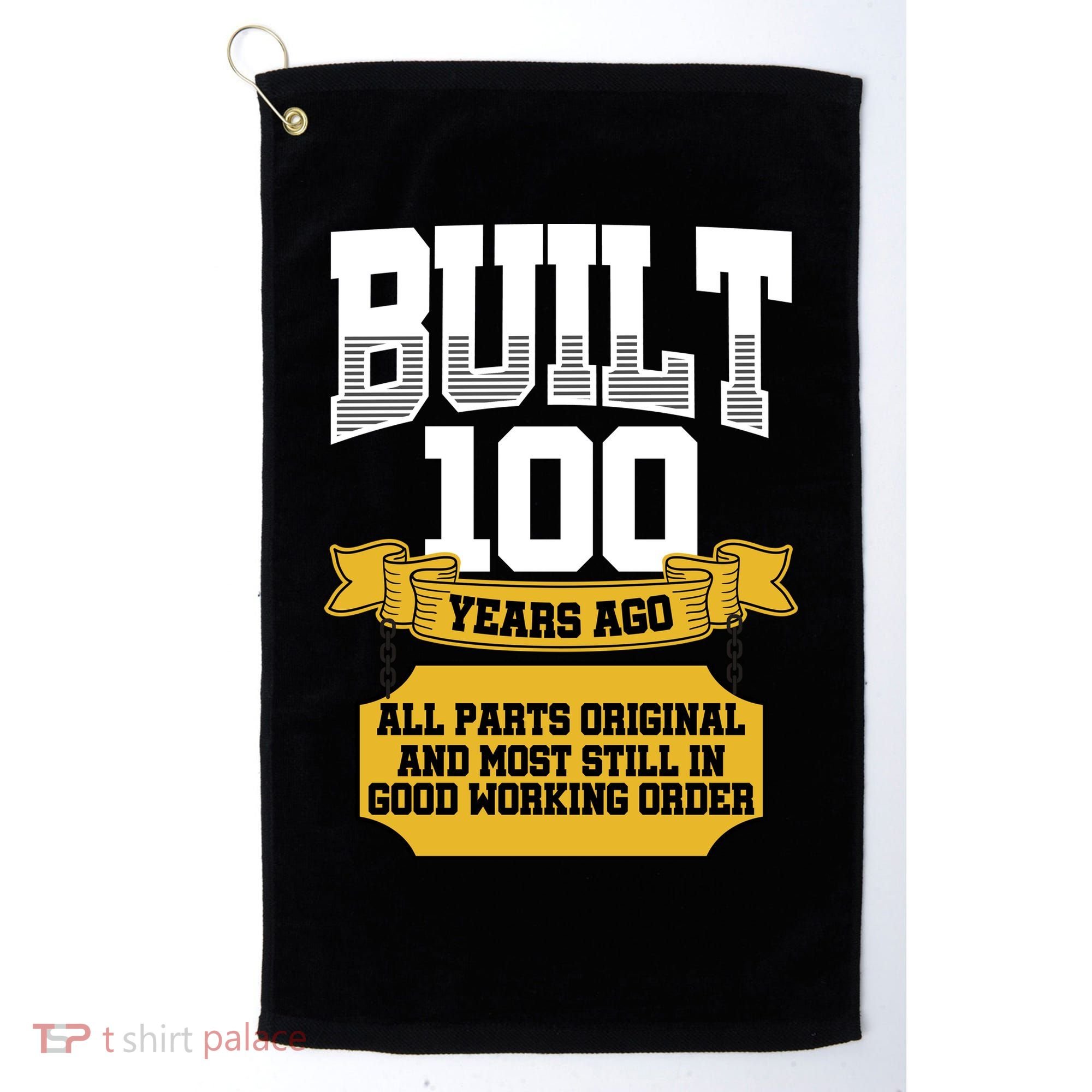 Built 100th Birthday All Original Part Golf Towel