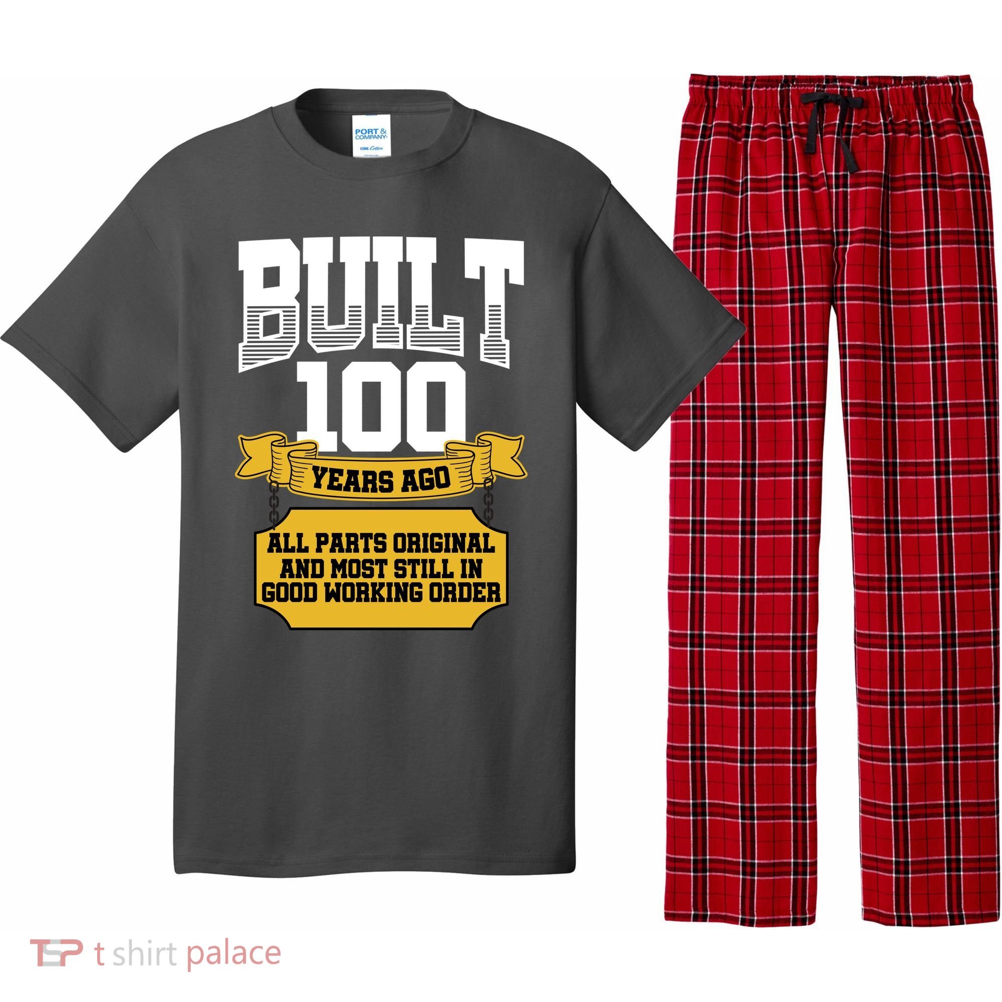 Built 100th Birthday All Original Part Pajama Set