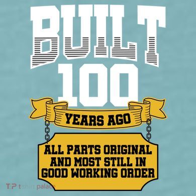 Built 100th Birthday All Original Part Sueded Cloud Jersey T-Shirt